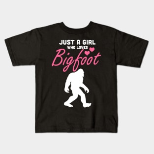 Just a girl who loves Bigfoot Kids T-Shirt